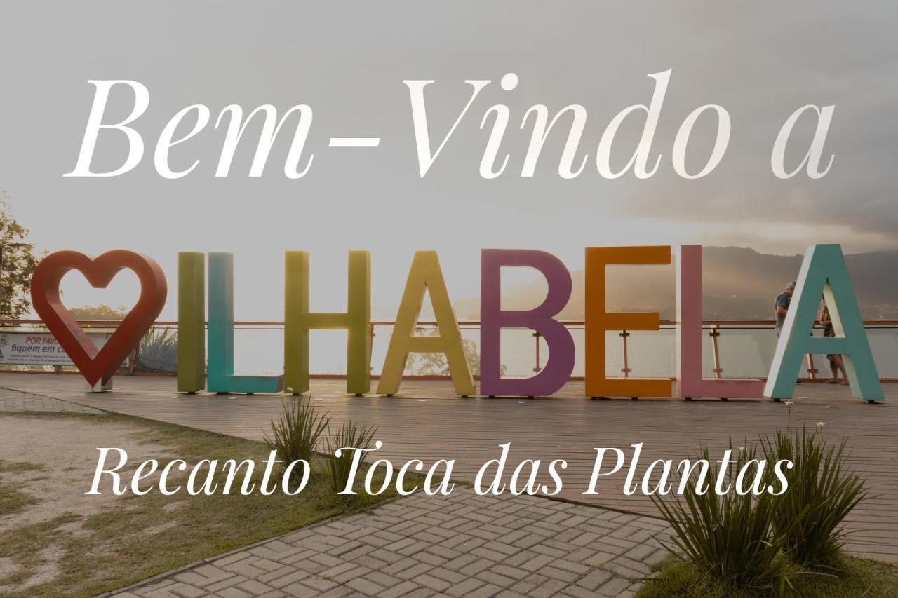 Recanto Toca Das Plantas De Ilhabela II Dış mekan fotoğraf